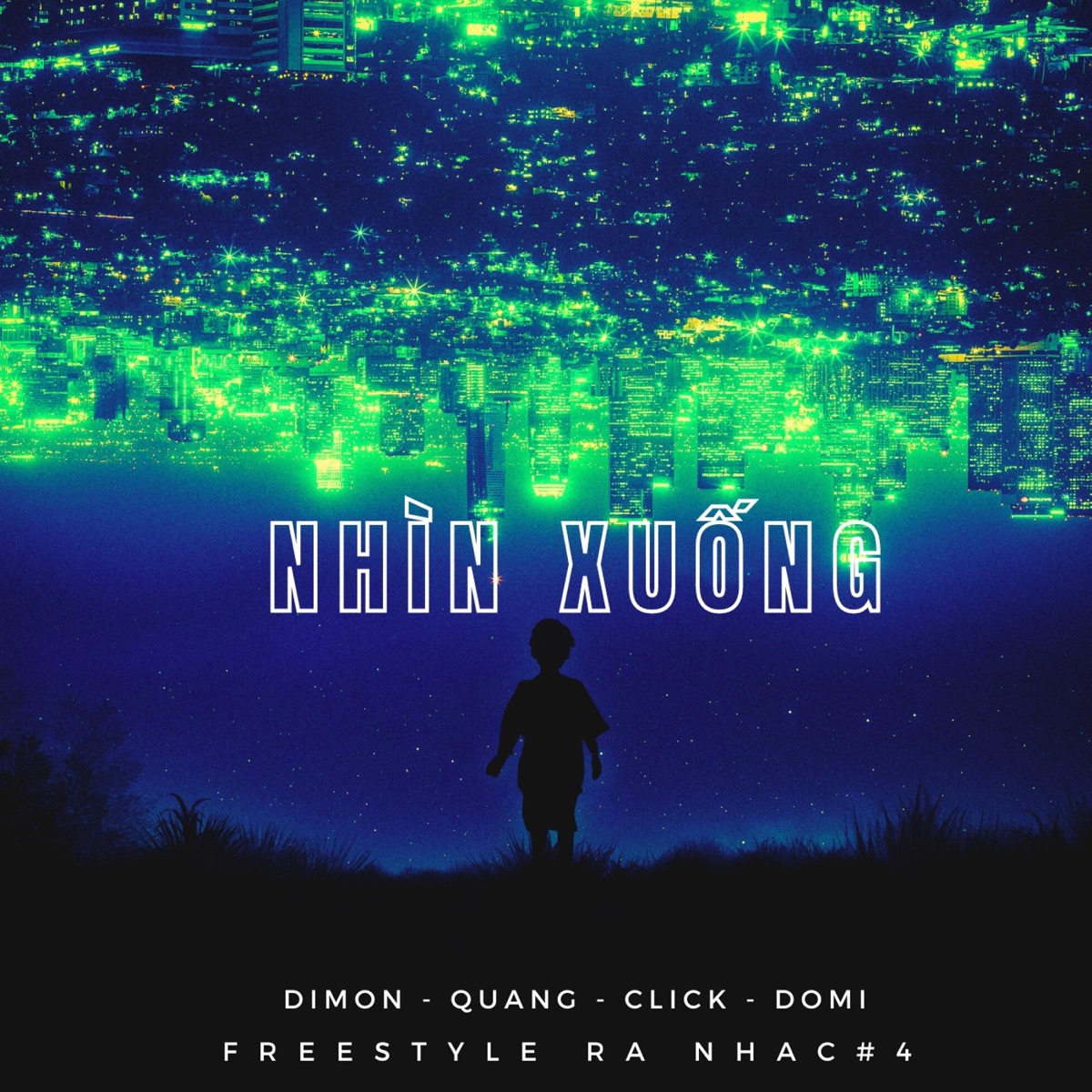NHÌN XUỐNG (feat. Dimon, Quang & Click) - Single by Domi album cover