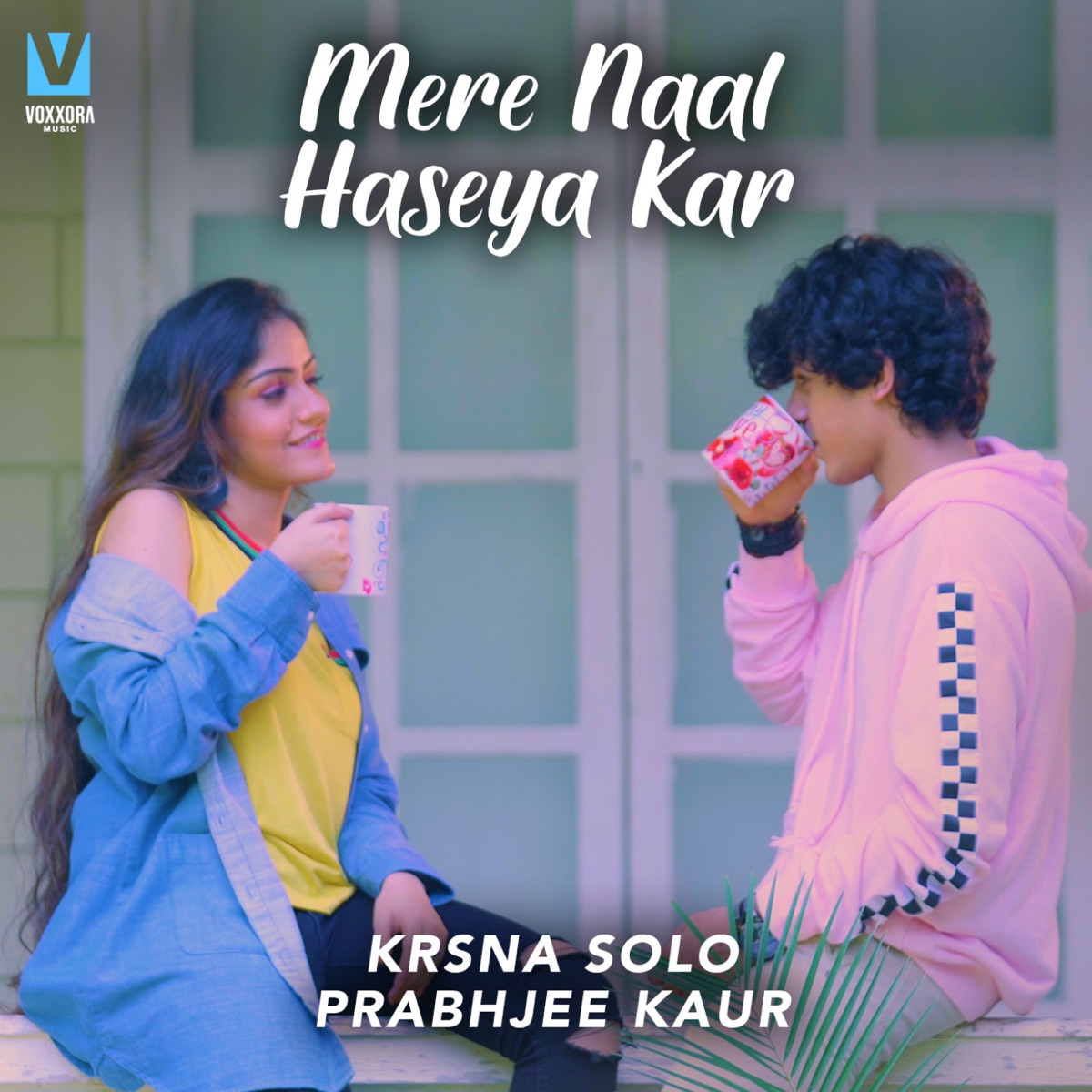 Mere Naal Haseya Kar - Single by Krsna Solo & Prabhjee Kaur album cover