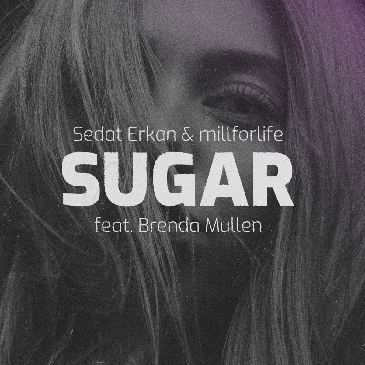 Sugar (feat. Brenda Mullen) - Single by Sedat Erkan & millforlife album cover