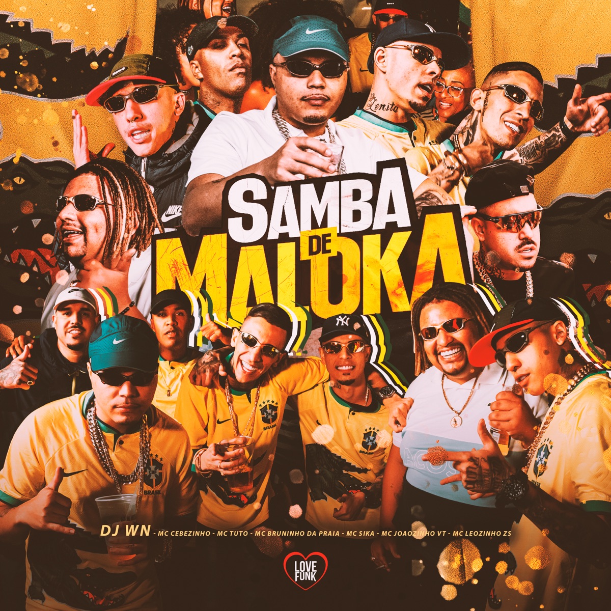 Samba de Maloka - Single by MC Cebezinho, Mc Bruninho da Praia, DJ WN, MC Leozinho ZS, MC Joãozinho VT, MC Tuto & Mc Sika album cover