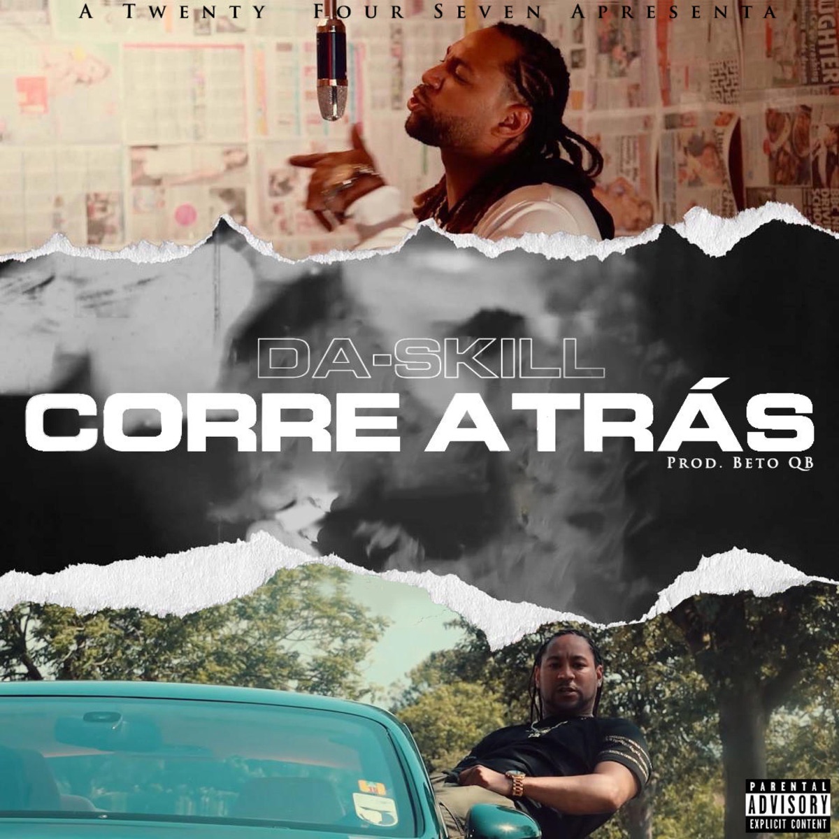 Corre Atrás - Single by Da Skill album cover
