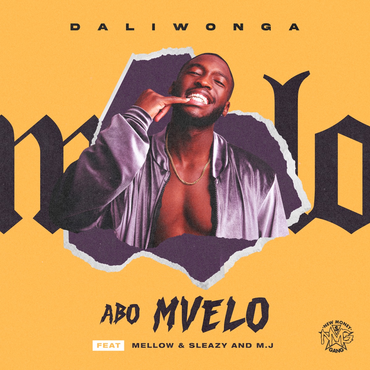 Abo Mvelo (feat. Mellow & Sleazy & M.J) - Single by Daliwonga album cover