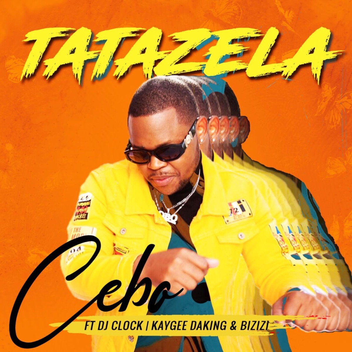 Tatazela (feat. DJ Clock, KayGee DaKing & Bizizi) - Single by Cebo album cover