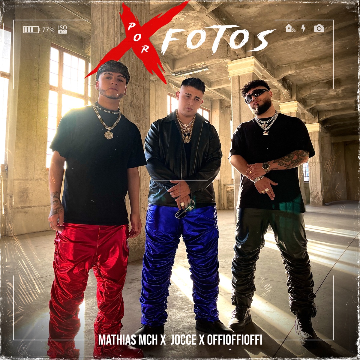 X Fotos - Single by Mathias Mch, Jocce & OFFIOFFIOFFI album cover