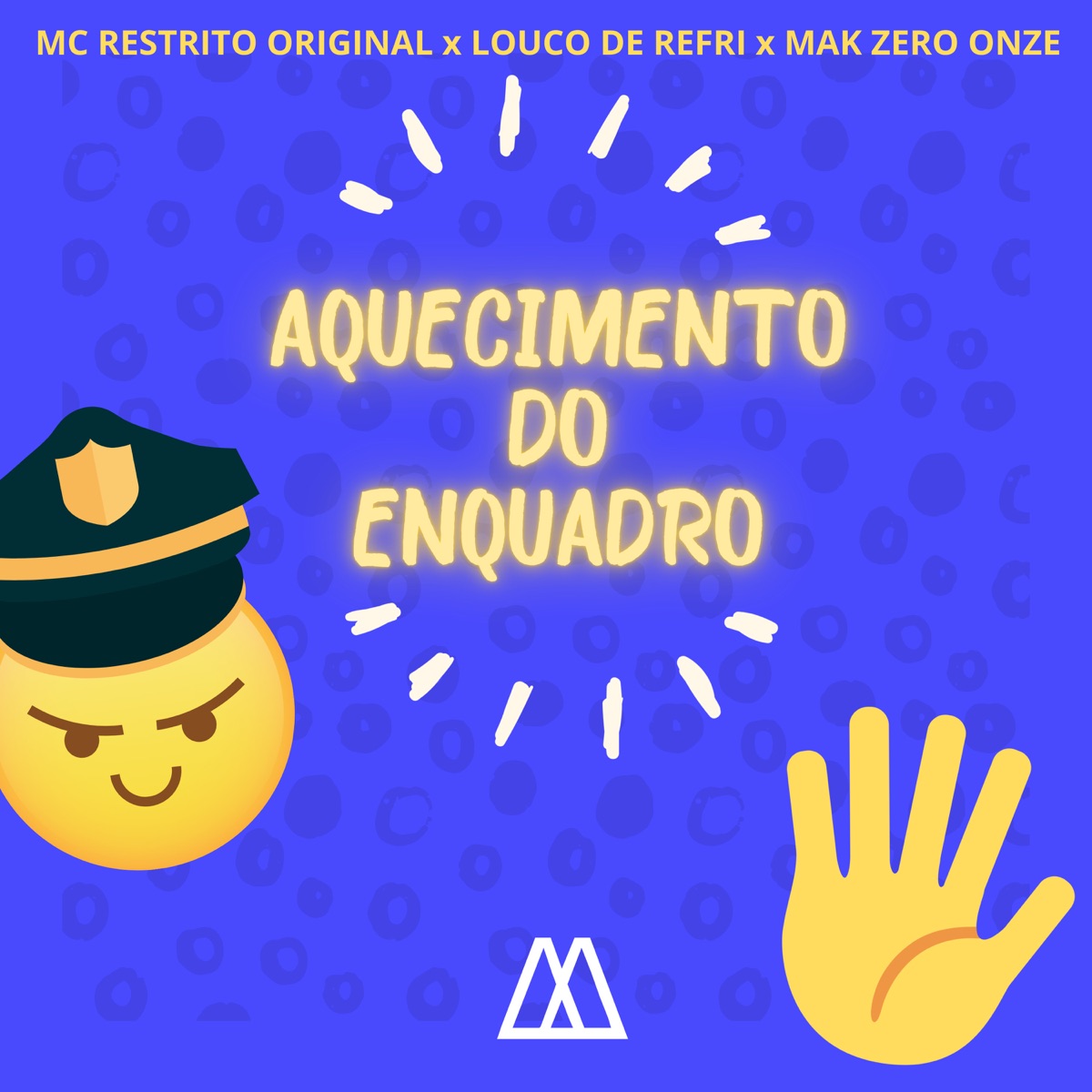 Aquecimento do Enquadro (feat. MAK ZERO ONZE) - Single by MC RESTRITO ORIGINAL & Louco de Refri album cover