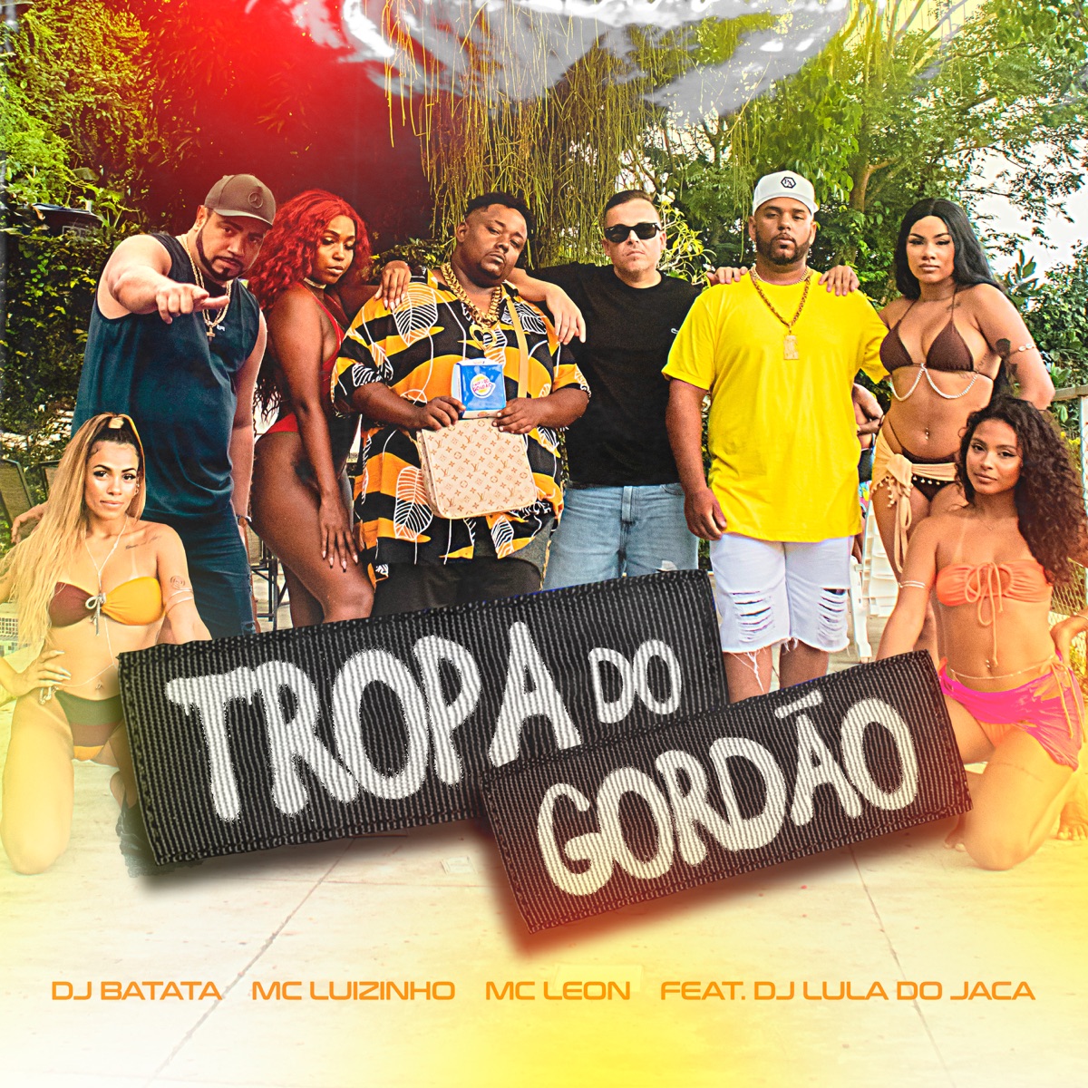 Tropa do Gordão (feat. DJ Lula do Jaca) - Single by Dj Batata, MC LEON & Mc Luizinho album cover