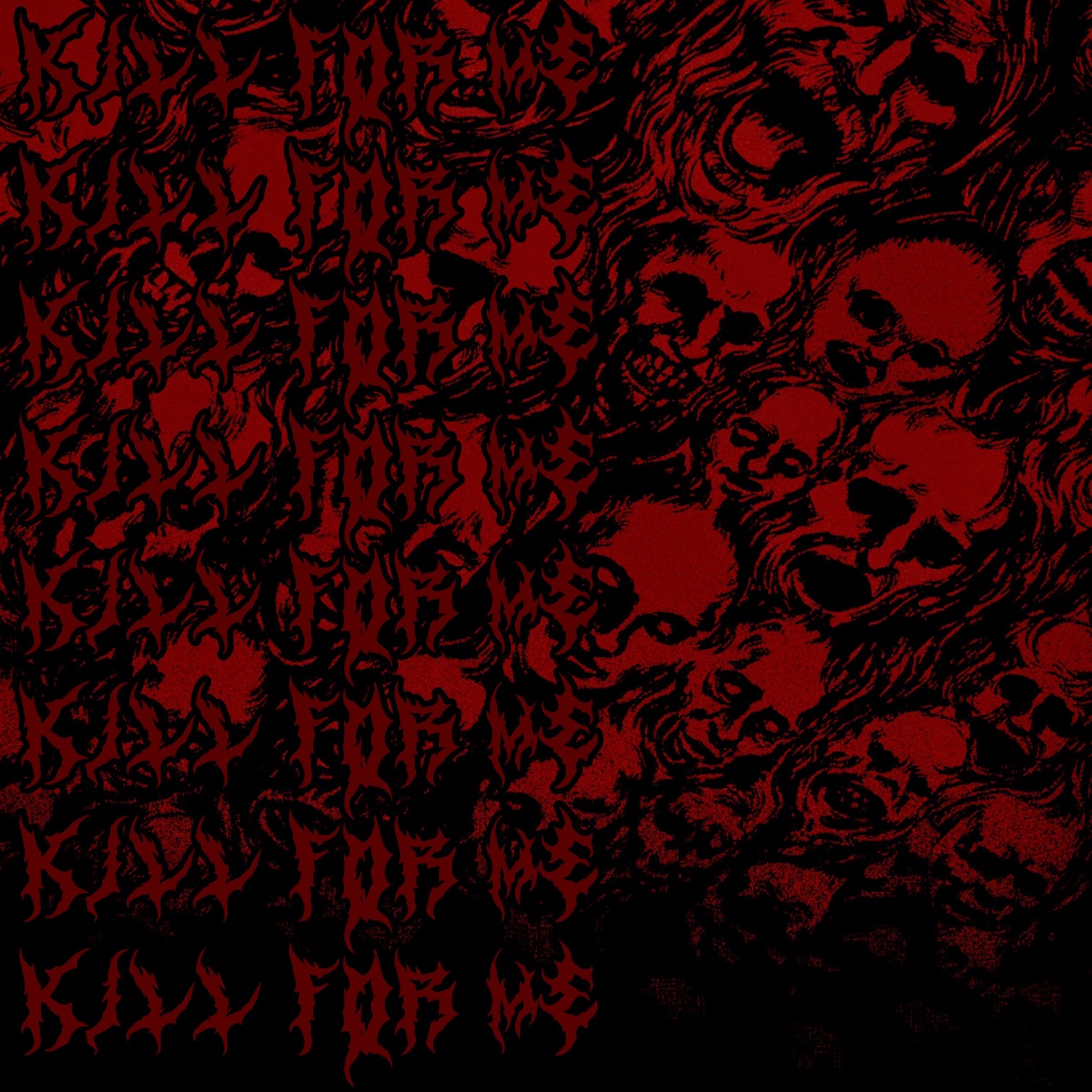Kill For Me - Single by Kill AZYN album cover