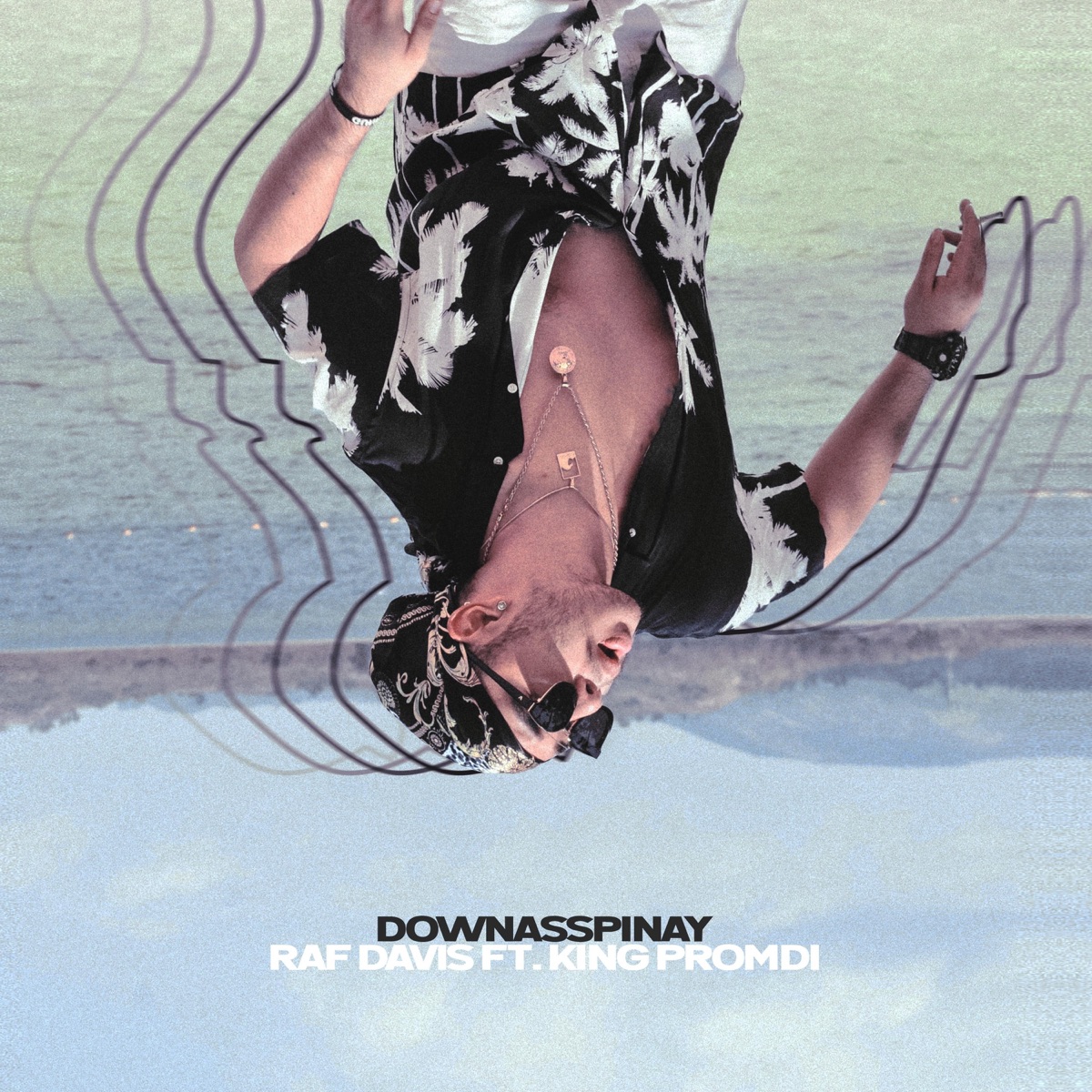 Down Ass Pinay - Single by Raf Davis & King Promdi album cover
