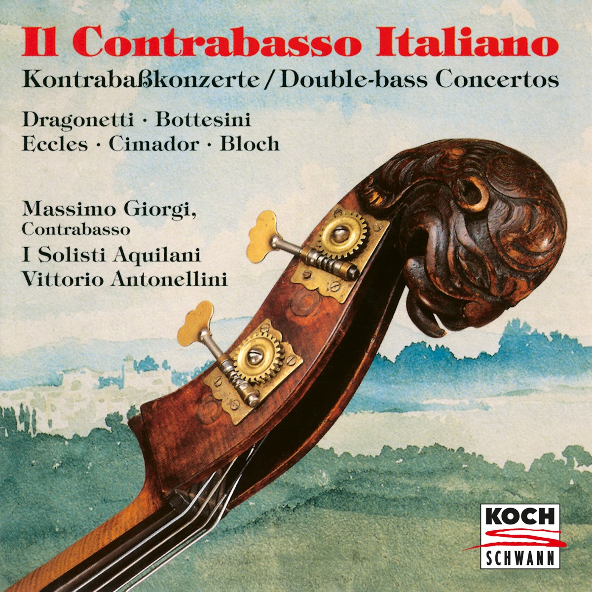Il Contrabasso Italiano by Massimo Giorgi, I Solisti Aquilani & Vittorio Antonellini album cover