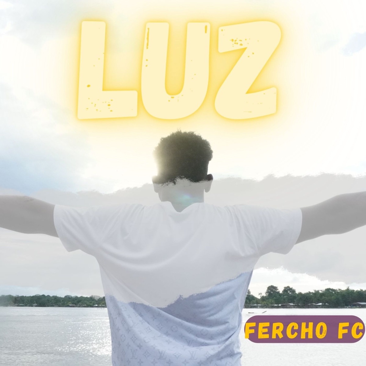 Luz - Single by FERCHO FC album cover