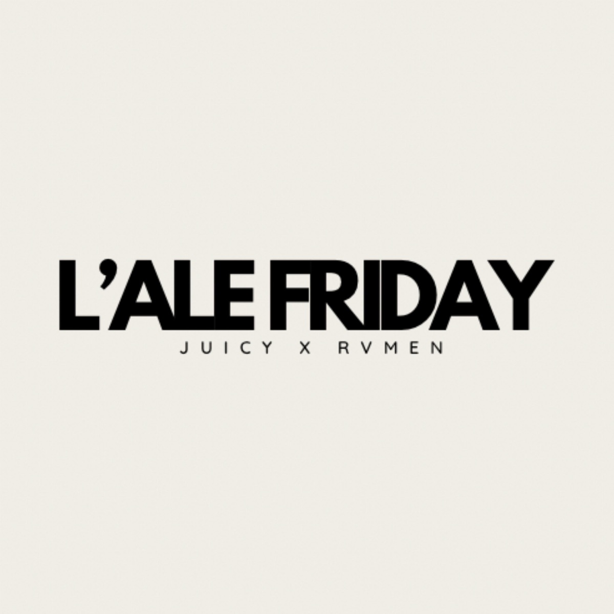 L'ale friday (feat. Prod_rvmen) - Single by JUICYMUSIC album cover