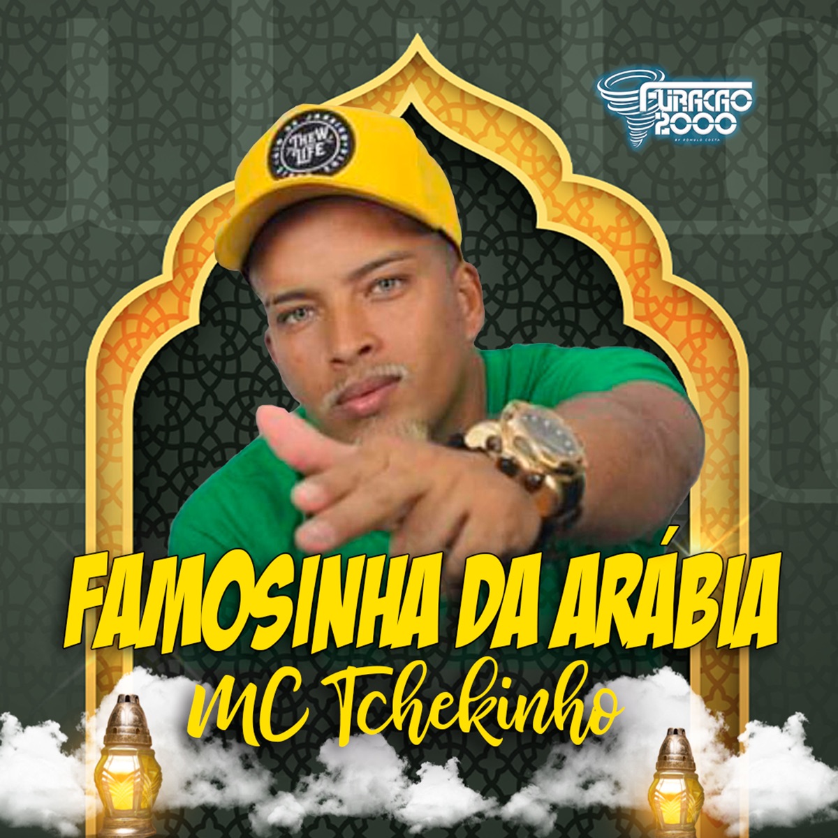 Famosinha da Arábia - Single by Furacão 2000 & MC TCHEKINHO album cover
