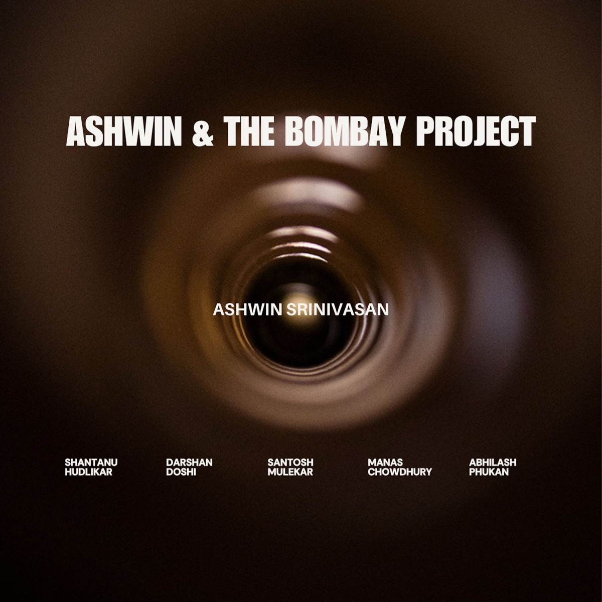 Ashwin and the Bombay Project (with Shantanu Hudlikar, Darshan Doshi, Santosh Mulekar, Manas Chowdhury & Abhilash Phukan) by Ashwin Srinivasan album cover