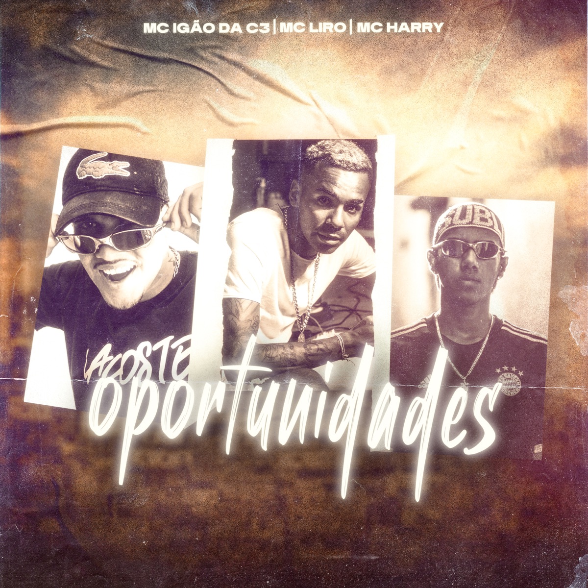 Oportunidades - Single by MC Igão da C3, MC Harry & MC Liro album cover