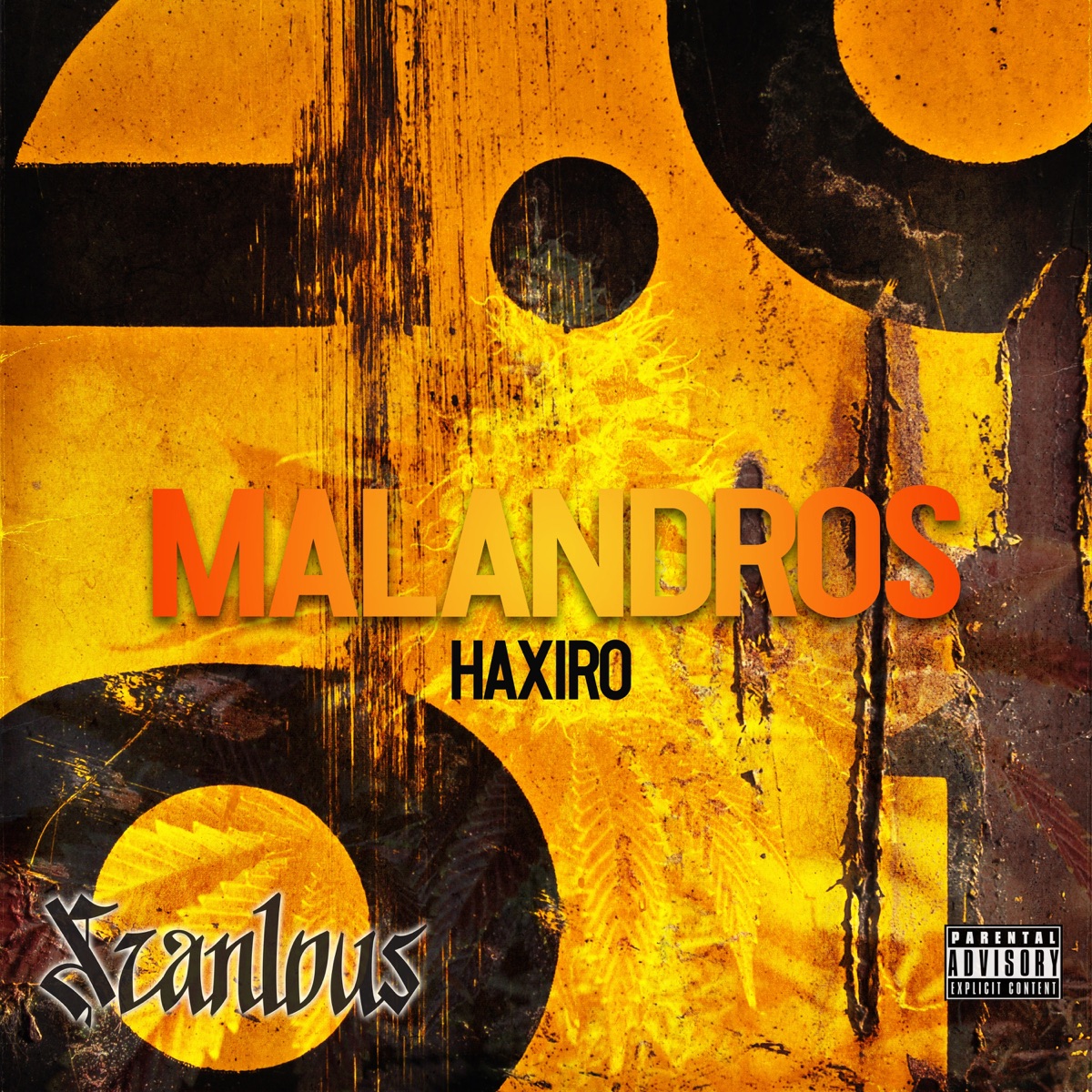 Malandros (feat. Haxiro) - Single by Scanlous album cover