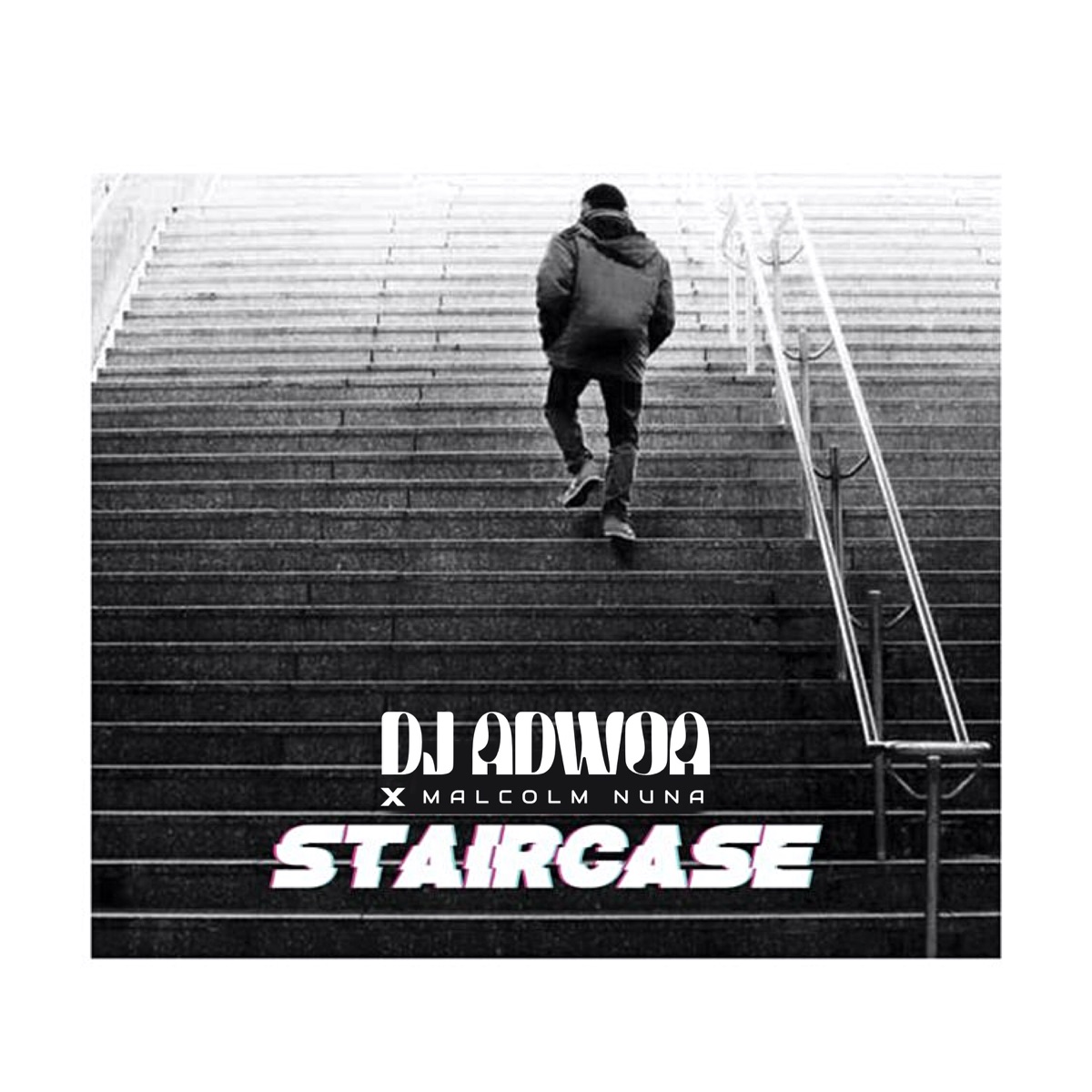 Staircase - Single by Dj Adwoa & Malcolm Nuna album cover