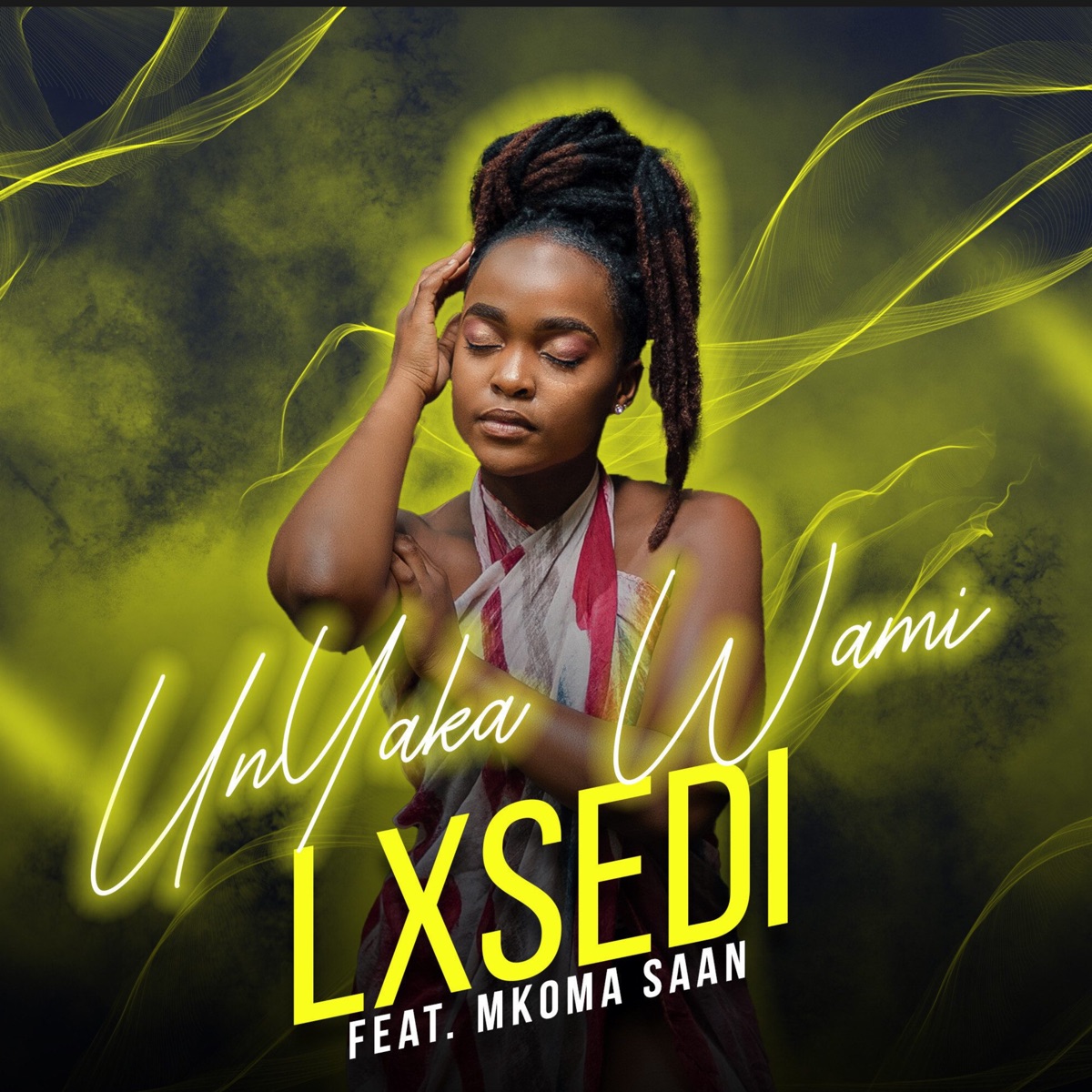 Unyakawami (feat. Mkoma Saan) - Single by LxSedi album cover