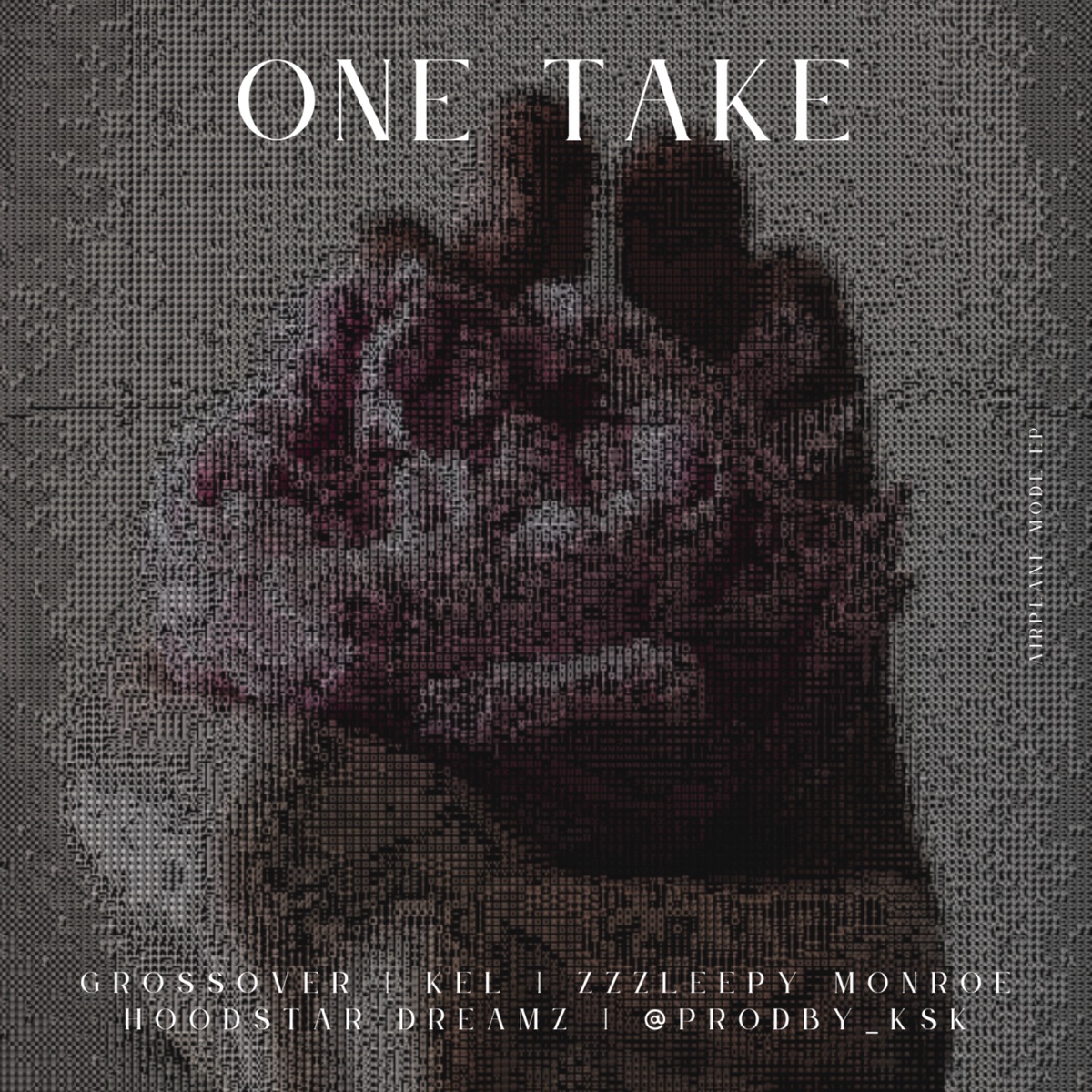 One Take (feat. Grossover, KEL & Zzzleepy Monroe) - Single by @prodby_ksk, Hoodstar Dreamz & UTL album cover