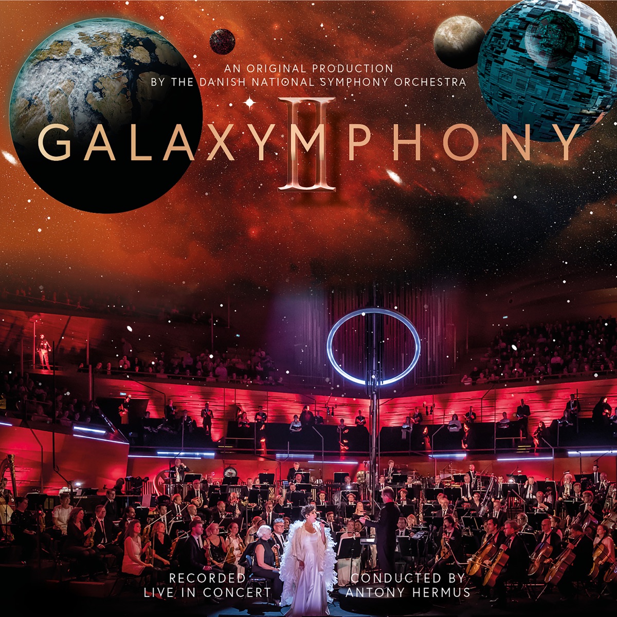Galaxymphony II: Galaxymphony Strikes Back by Bruun Rorvig, Antony Hermus, Tuva Semmingsen, Danish National Symphony Orchestra & Christine Nonbo Andersen album cover