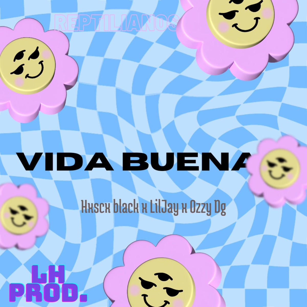 VIDA BUENA (feat. Liljay & Ozzy Dg) - Single by Crudo Edén & Hxscx Black album cover