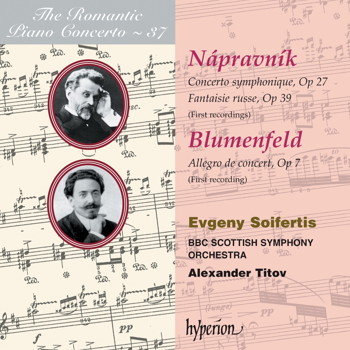 Nápravník & Blumenfeld: Works for Piano & Orchestra (Hyperion Romantic Piano Concerto, Vol. 37) by Evgeny Soifertis, BBC Scottish Symphony Orchestra & Alexander Titov album cover