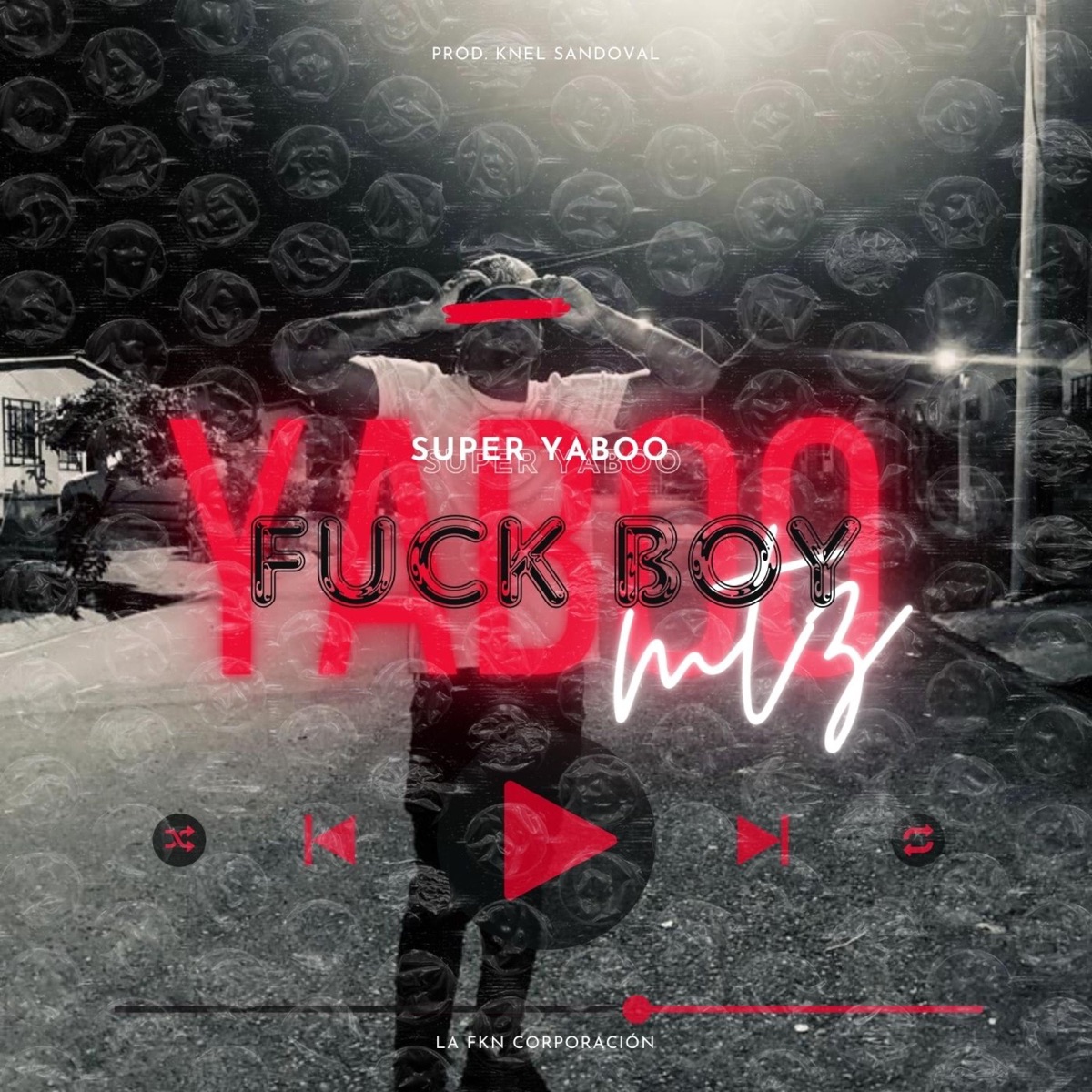 F**k Boy - Single by Yaboo Mtz album cover