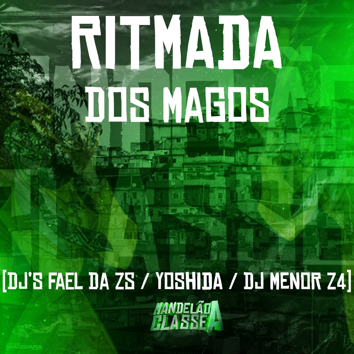 Ritmada dos Magos - Single by DJ Yoshida, DJ FAEL DA ZS & DJ MENORZ4 album cover