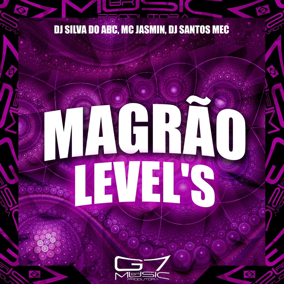 Magrão Level's - Single by DJ SILVA DO ABC, MC JASMIN & DJ Santos MEC album cover