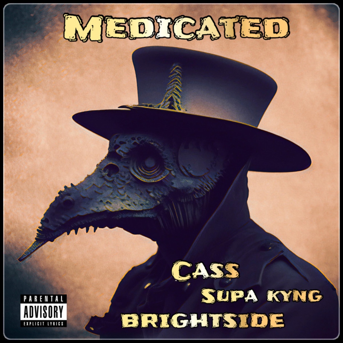 Medicated (feat. SUPA KYNG & Cass) - Single by BRIGHTSIDE album cover