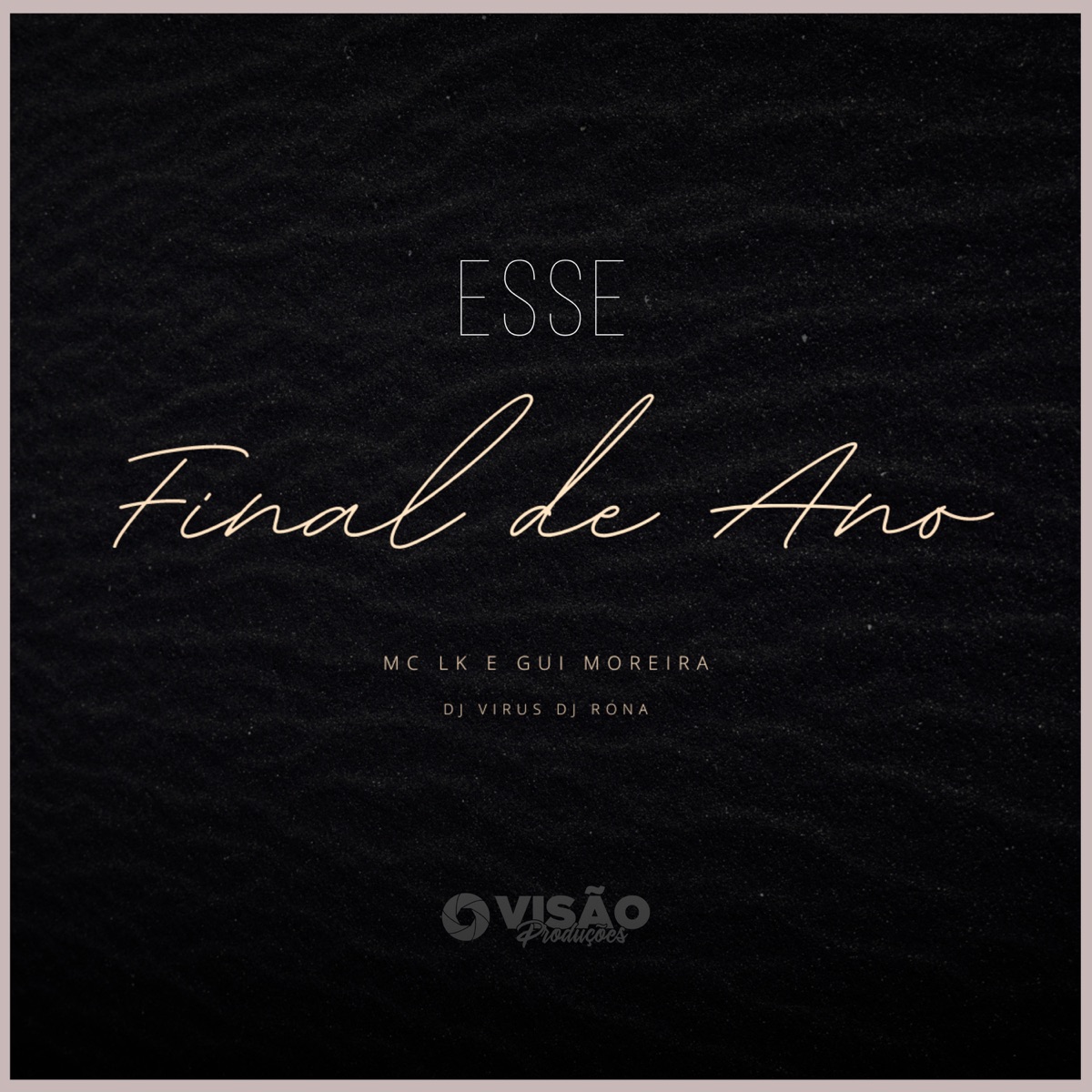 Esse Final de Ano - Single by Mc LK, Dj Rona & Gui Moreira album cover