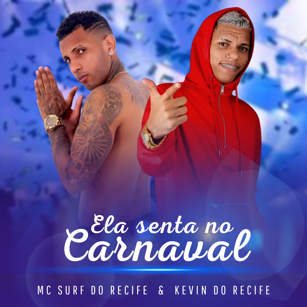 Ela Senta no Carnaval - Single by Mc Surf Do Recife & Kevin do recife album cover