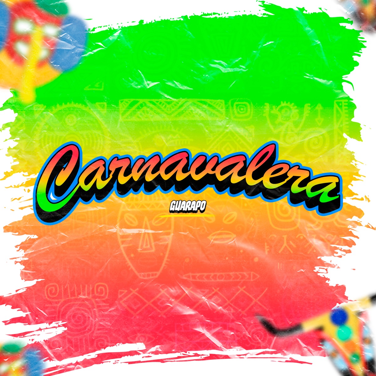 Carnavalera (feat. B.flow & Koronado) [Guarapo] - Single by Keywar Dj, Lucas Cliff, Amado Music, Belywenc & Perlaak album cover