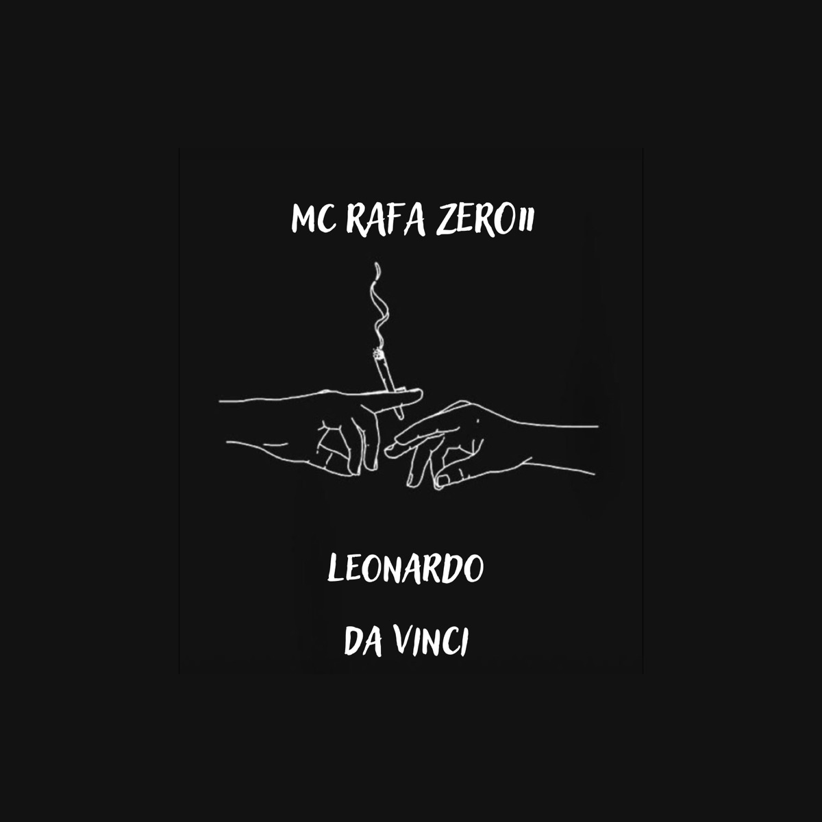 Leonardo da Vinci - Single by Mc Rafa Zero11 album cover