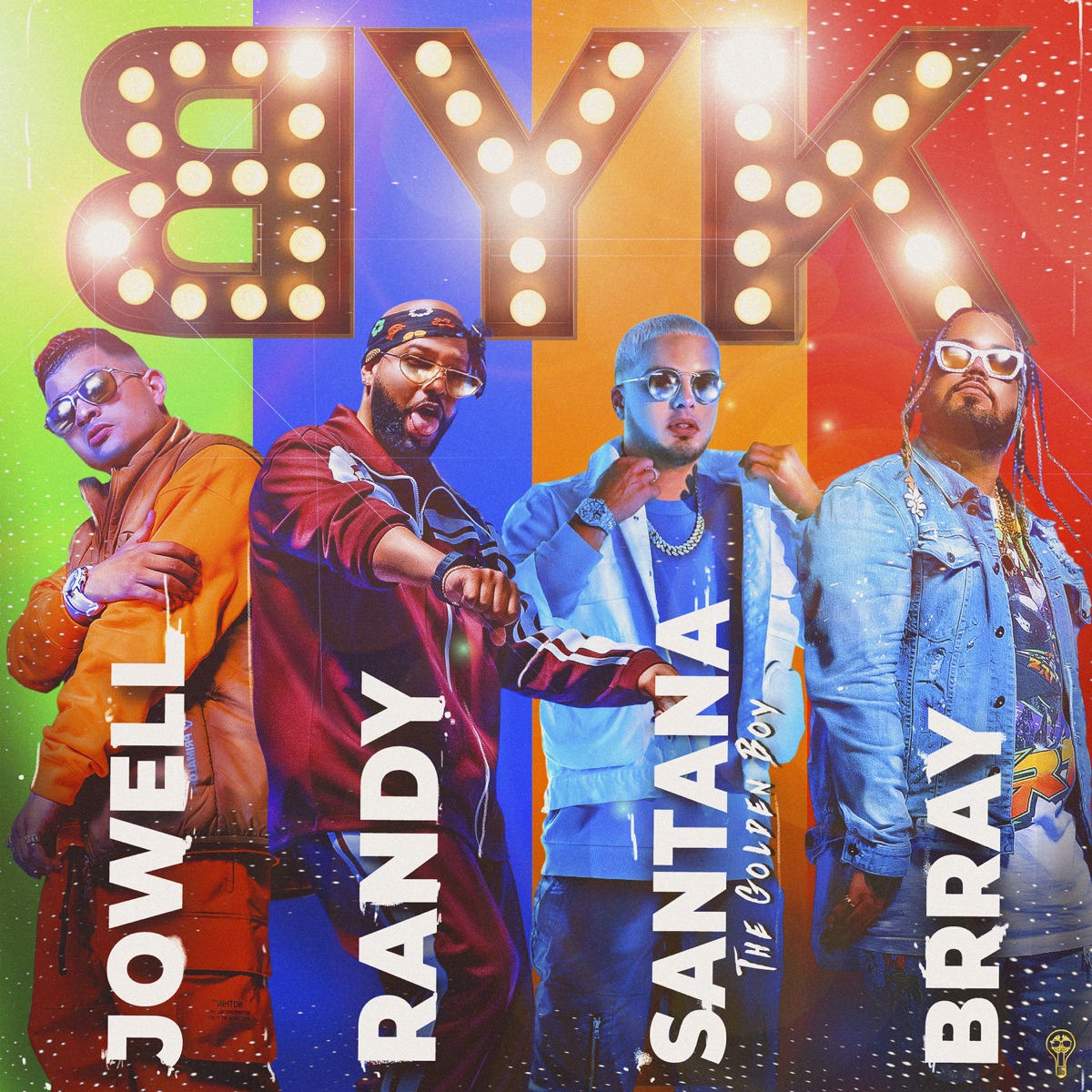 BYK - Single by Jowell & Randy, Santana the Golden Boy & Brray album cover