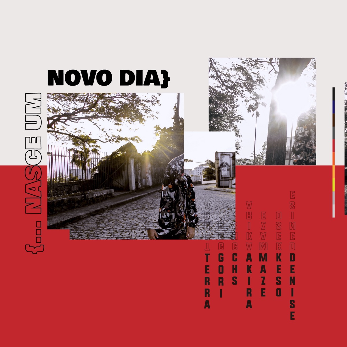 Nasce um Novo Dia (feat. Keso, Denise & Goribeatzz) - Single by Vinicius Terra, CHS & Akira Presidente album cover