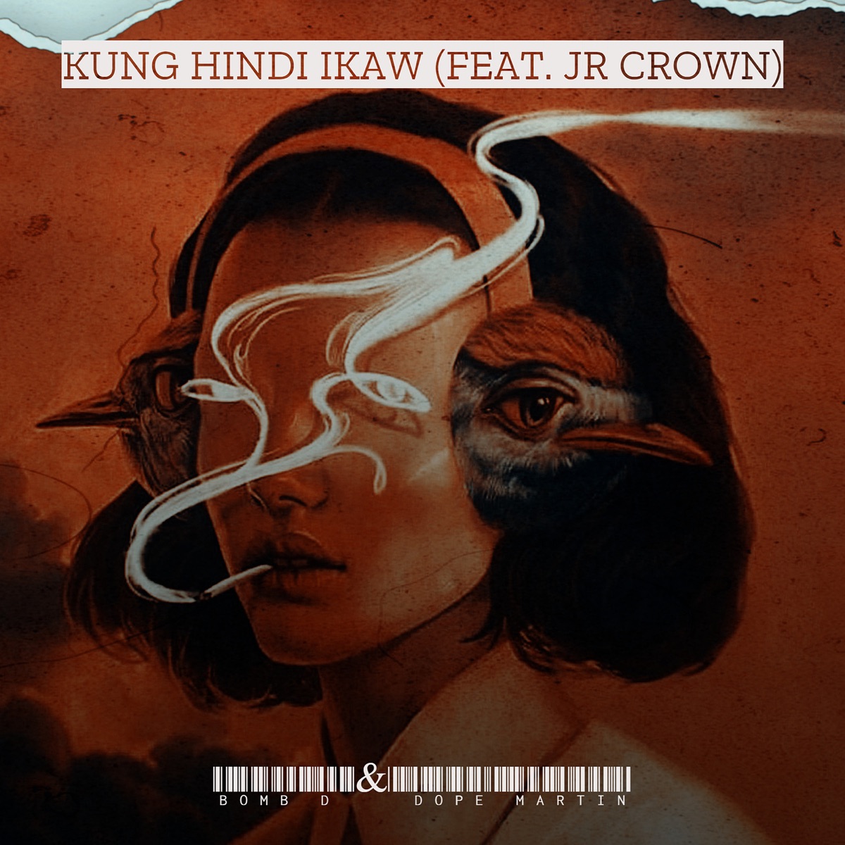 Kung Hindi Ikaw - Single (feat. Jr Crown) - Single by Bomb D & Dope Martin album cover
