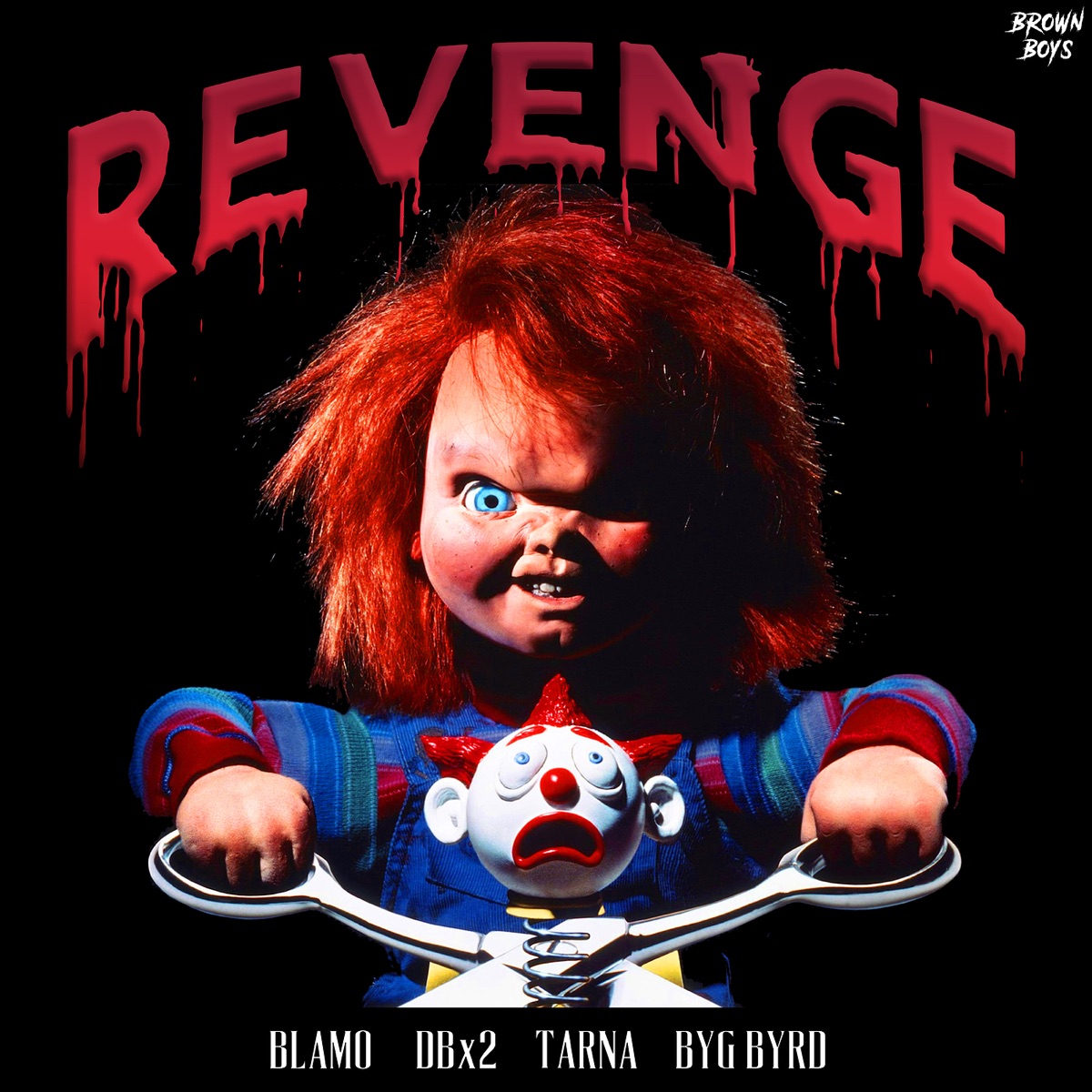 Revenge - Single (feat. Tarna) - Single by Blamo, Dbx2 & Byg Byrd album cover