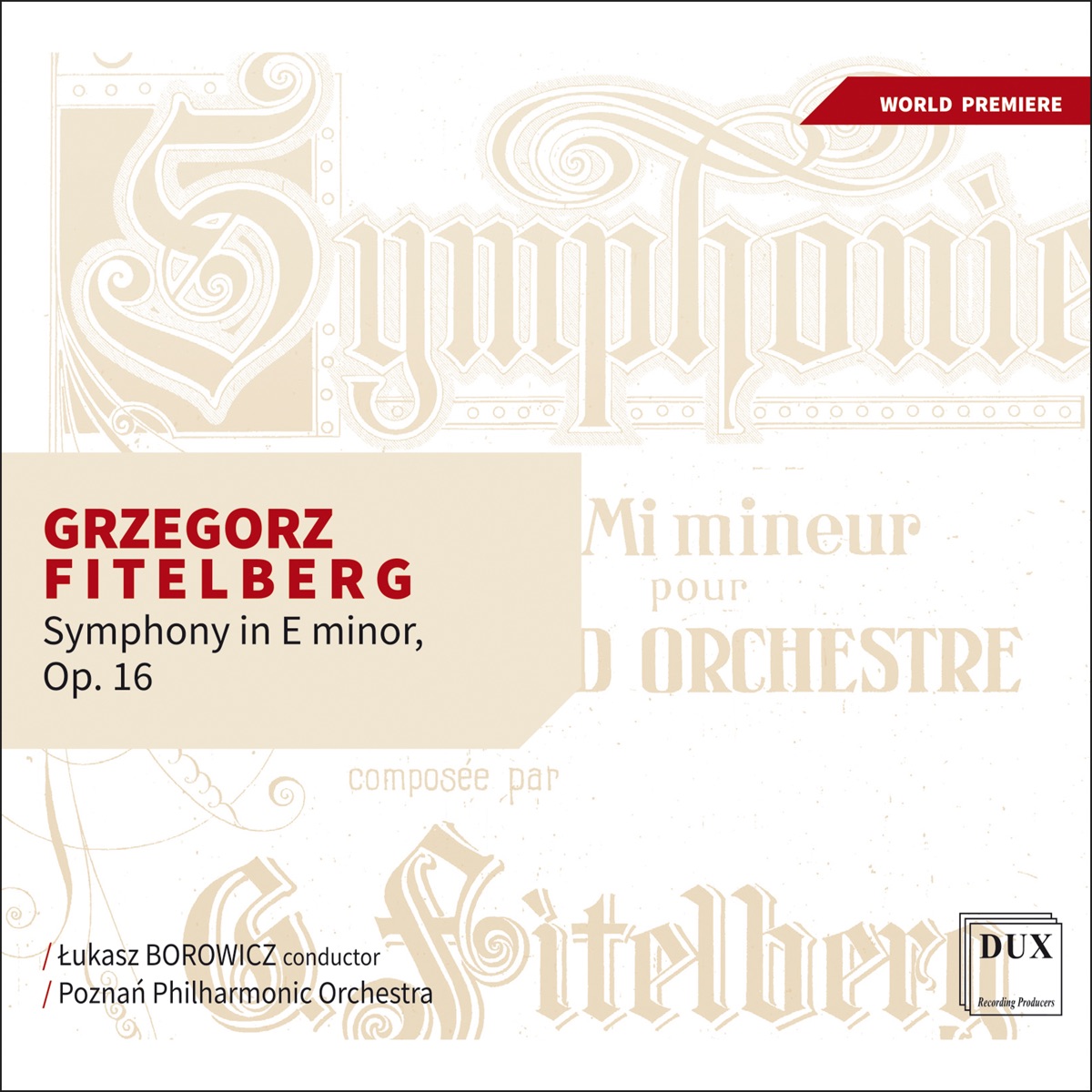 Fitelberg: Symphony in E Minor, Op. 16 (Live) - EP by Poznań Philharmonic & Łukasz Borowicz album cover
