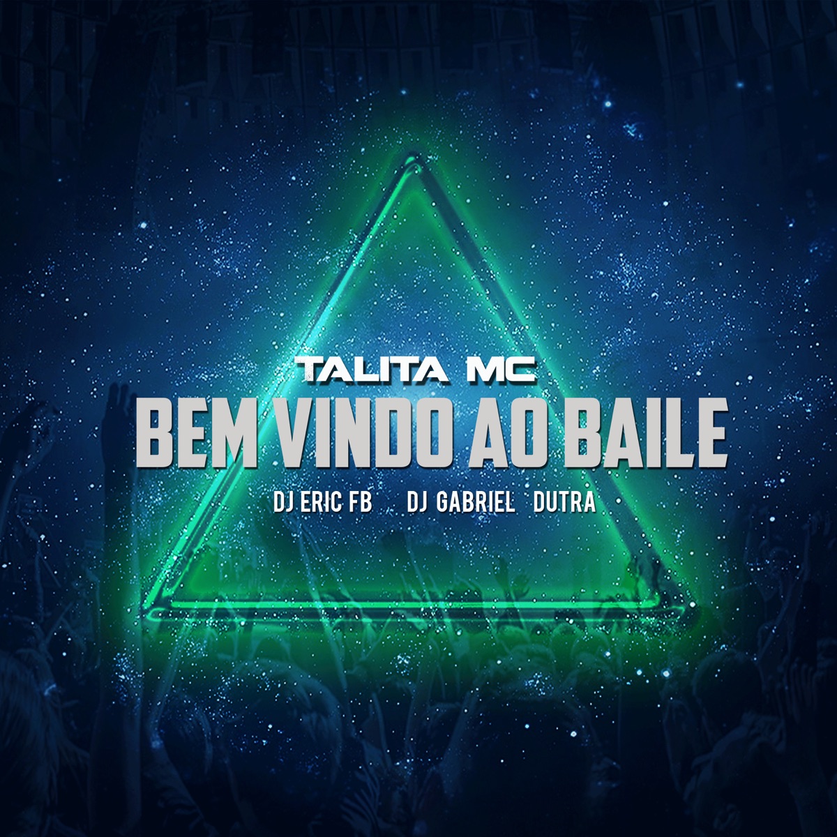 Bem Vindo ao Baile - Single by Talita MC, Dj Gabriel Dutra & Dj Eric Fb album cover