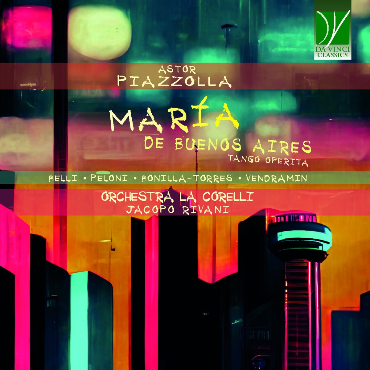 Astor Piazzolla: María de Buenos Aires (Tango Operita) by Jacopo Rivani, Davide Vendramin & Orchestra La Corelli album cover