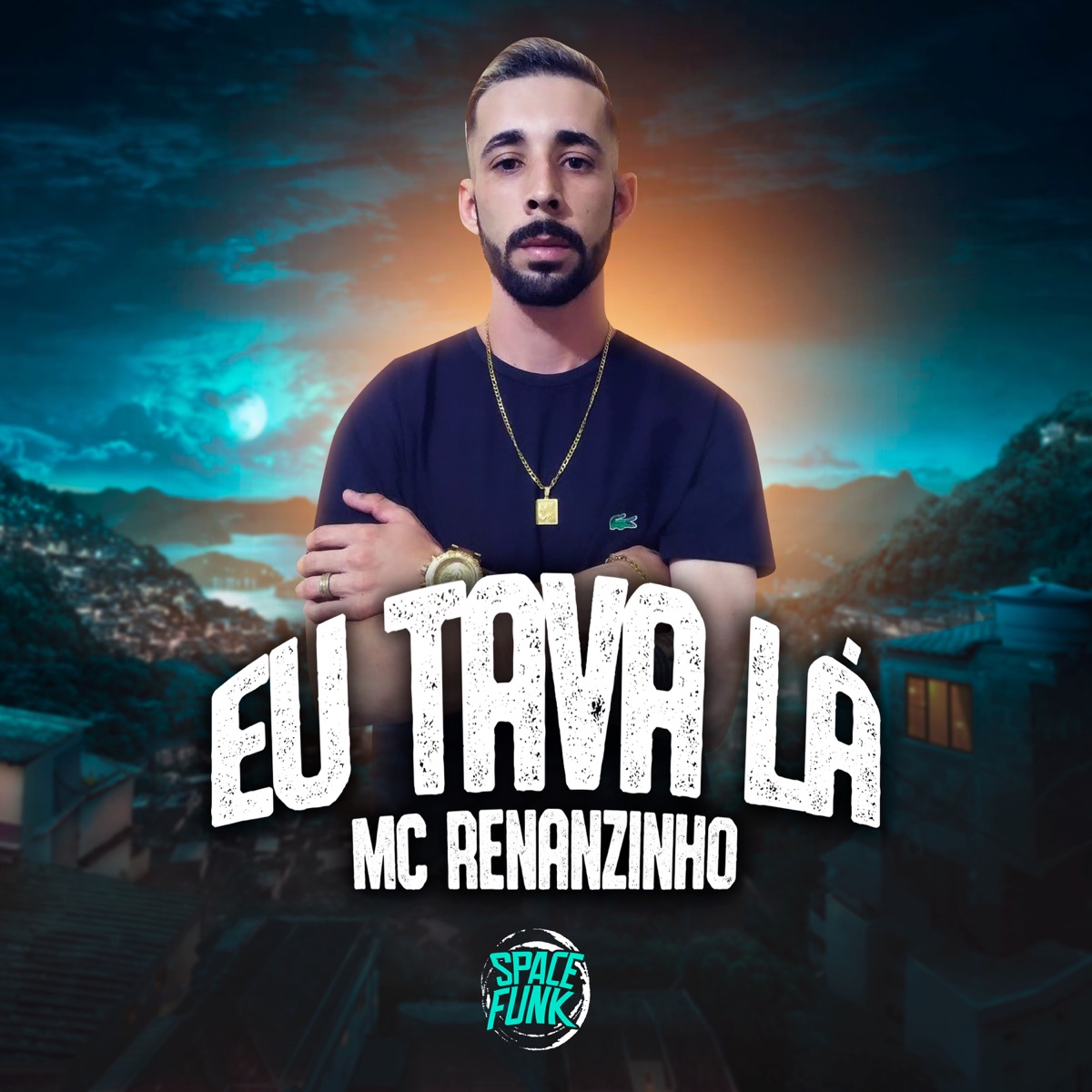 Eu Tava Lá - Single by Mc Renanzinho & DJ Hud Original album cover