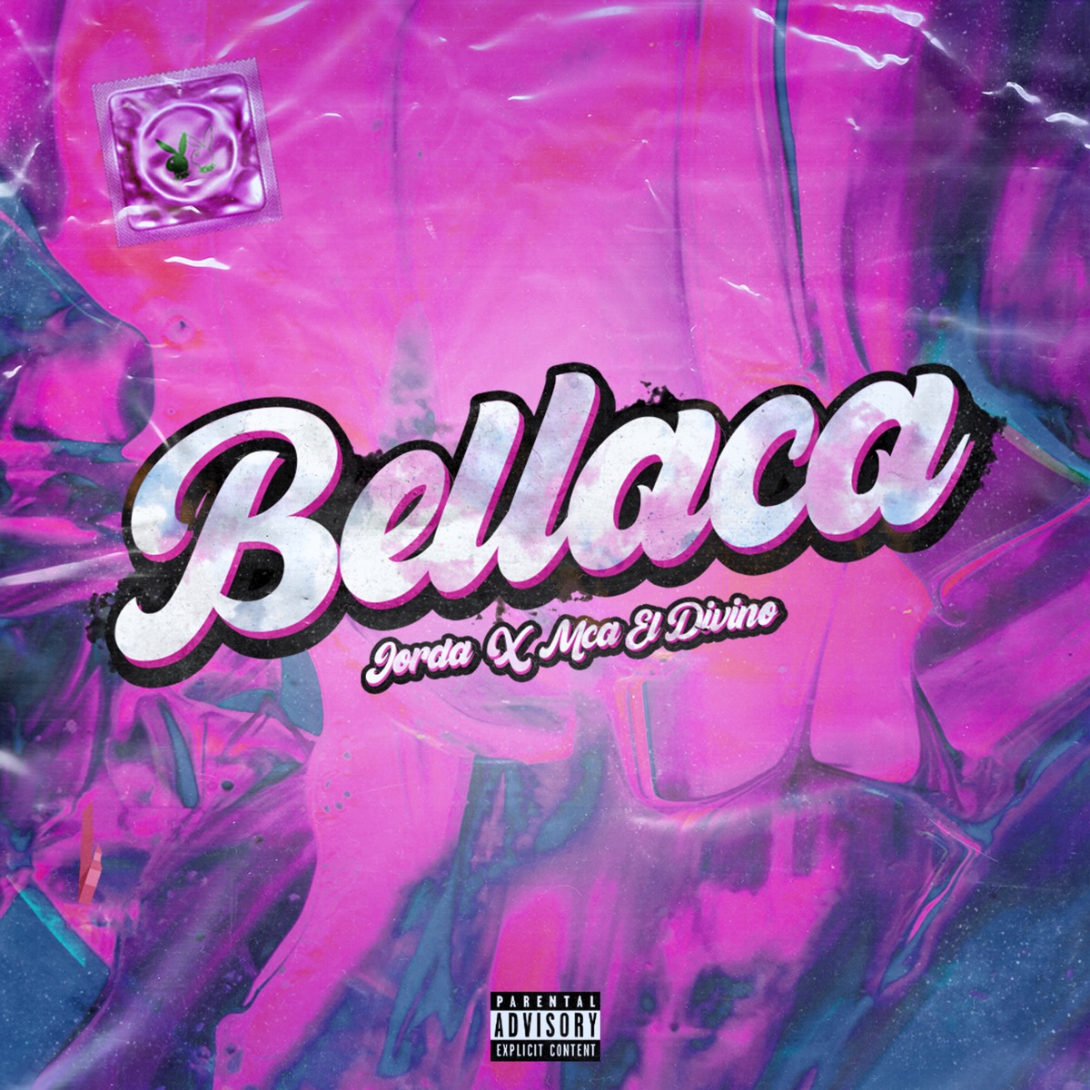 Bellaca - Single by Jorda & Mca El Divino album cover