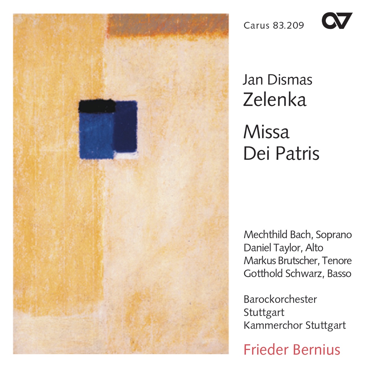 Zelenka: Missa Dei Patris, ZWV 19 by Mechthild Bach, Daniel Taylor, Markus Brutscher, Gotthold Schwarz, Kammerchor Stuttgart, Barockorchester Stuttgart & Frieder Bernius album cover