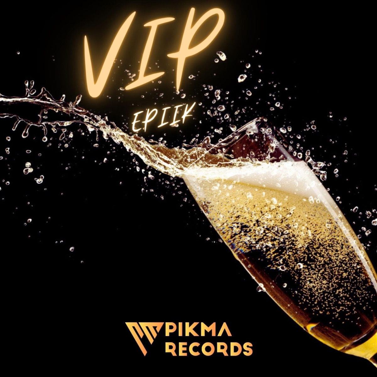 Vip - Single by Epiik album cover
