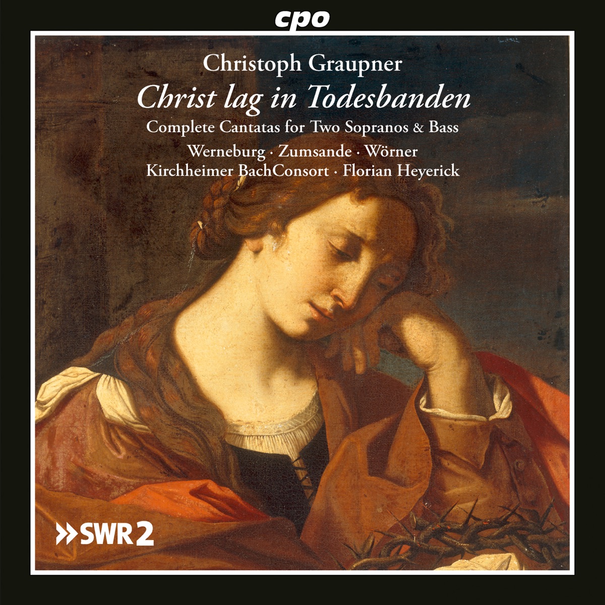 Graupner: Complete Cantatas for two sopranos and bass by Florian Heyerick, Kirchheimer BachConsort, Marie Luise Werneburg, Hanna Zumsande & Dominik Wörner album cover