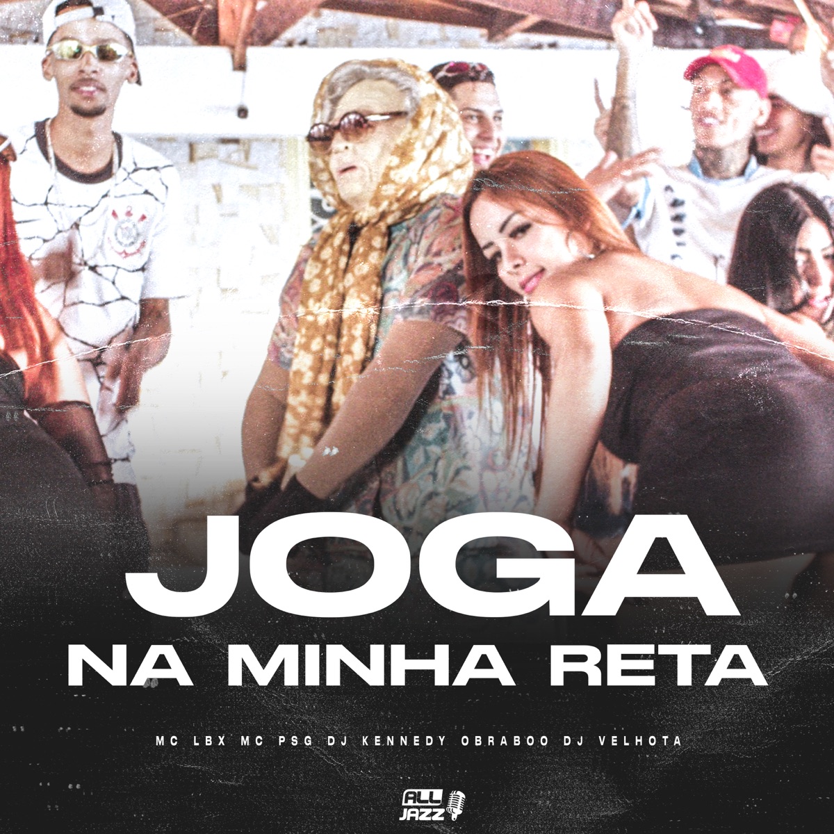 Joga na Minha Reta - Single by MC Lbx, Mc PSG, DJ VELHOTA & Dj Kennedy OBraboo album cover