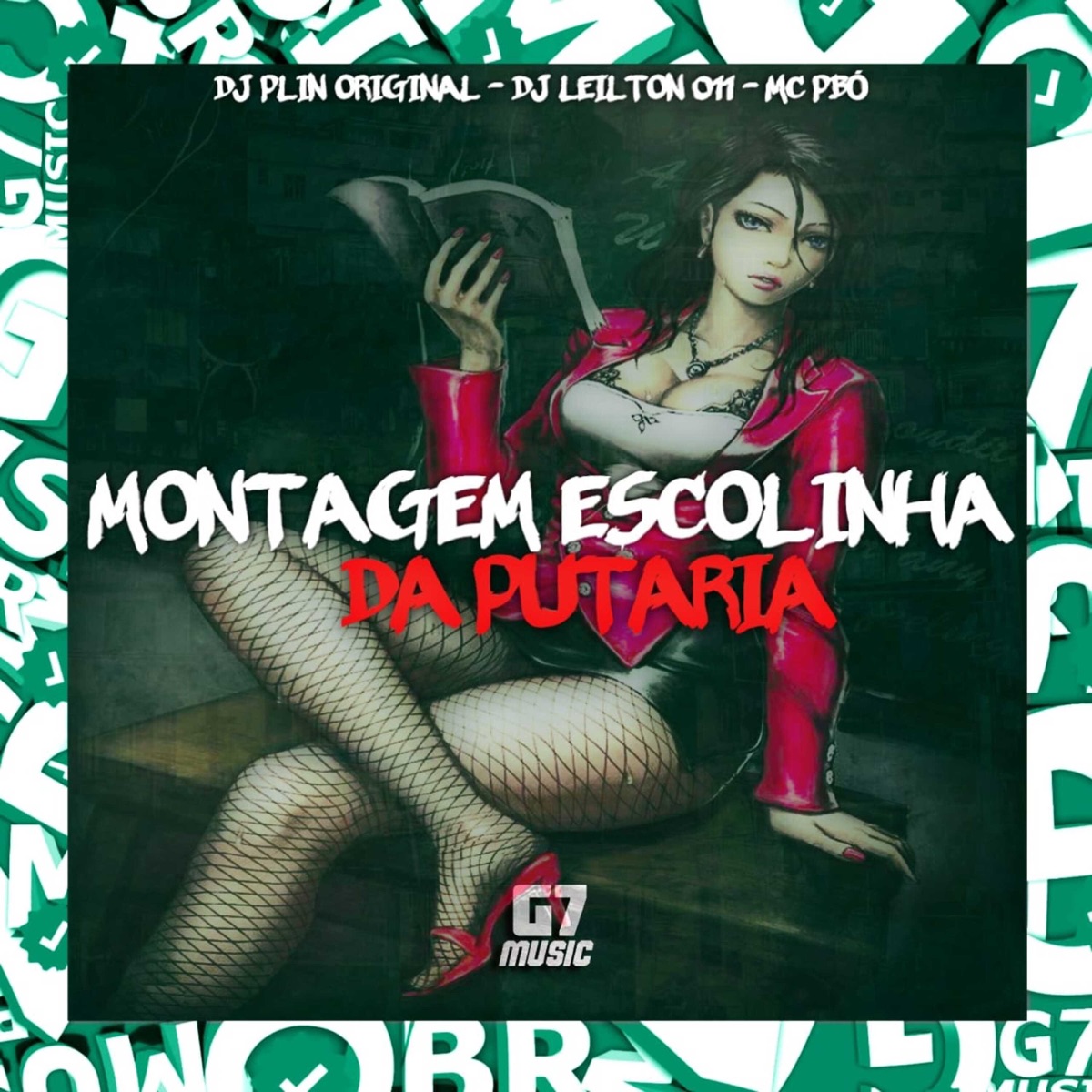 Montagem Escolinha da Putaria - Single by Mc Pbó, DJ LEILTON 011 & DJ Plin Original album cover