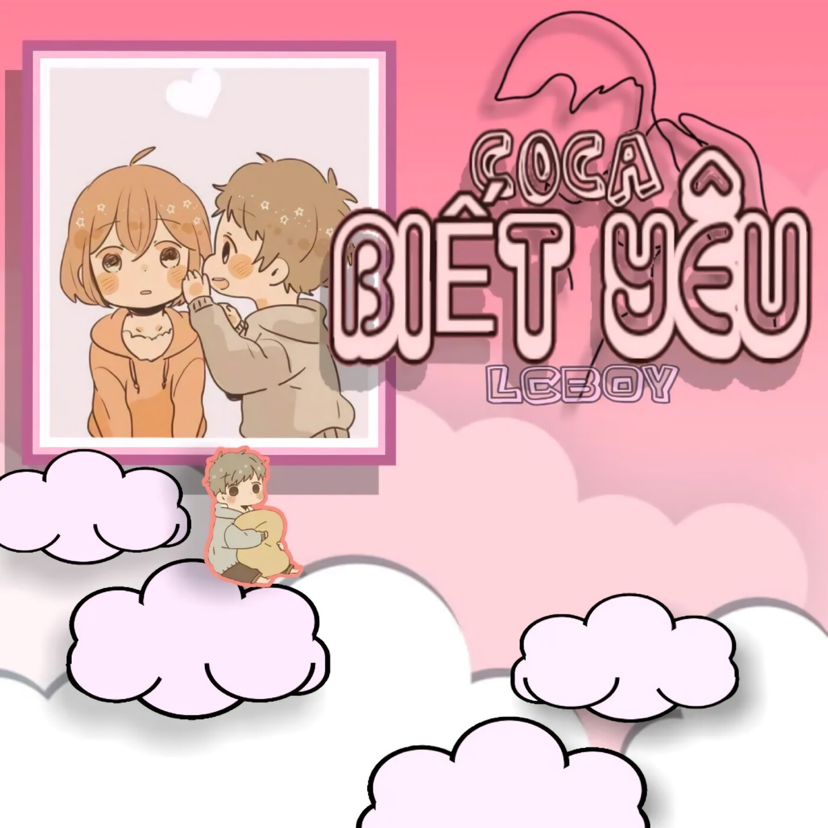 Coca Biết Yêu - Single by LC Boy album cover