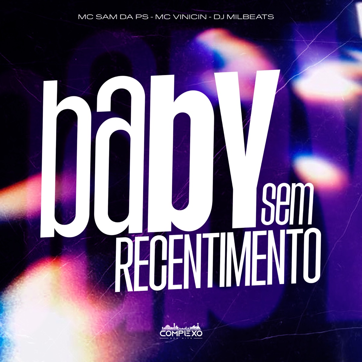 Baby Sem Recentimento - Single by MC Sam Da PS, Milbeats & MC Vinicin album cover