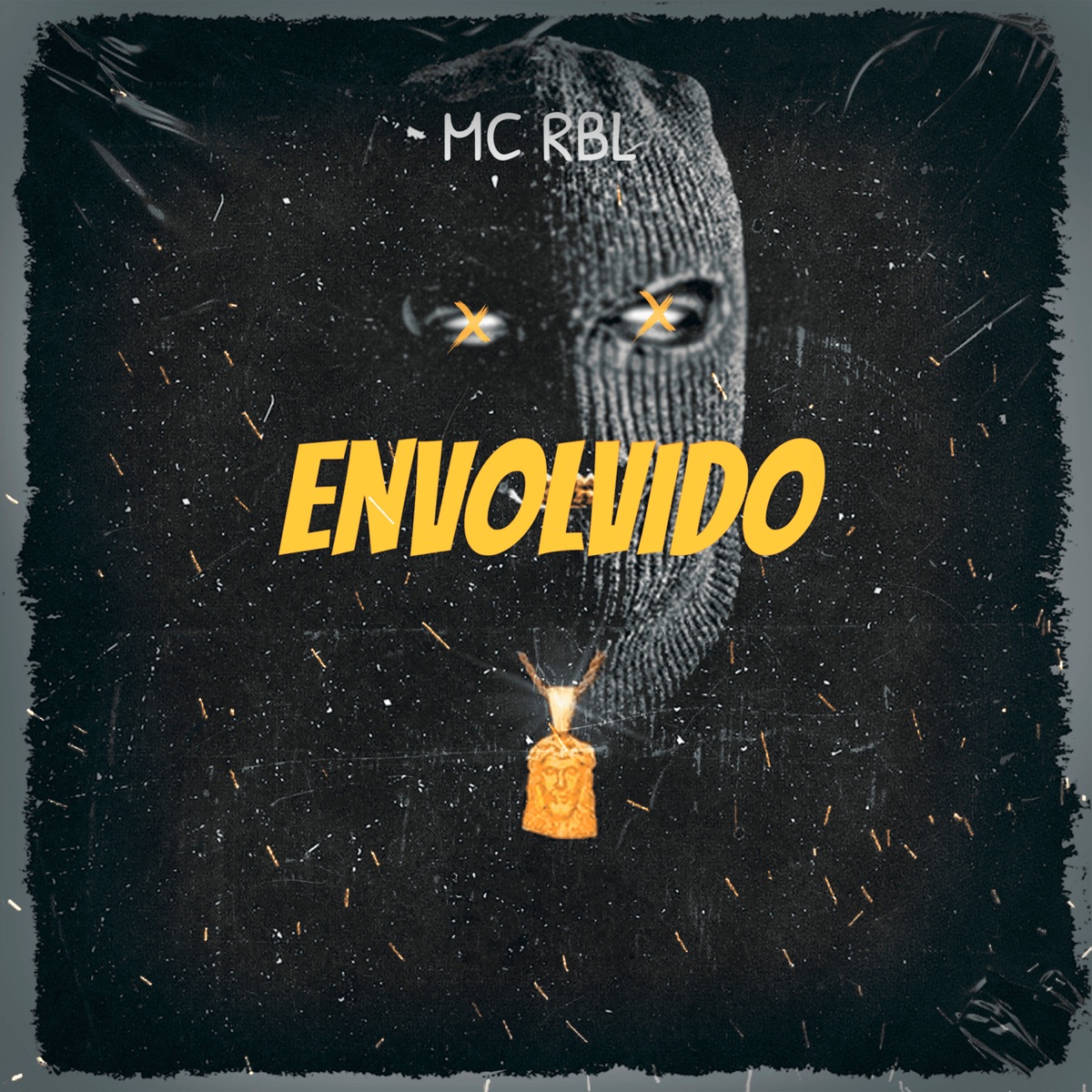 Envolvido - Single by MC RBL album cover